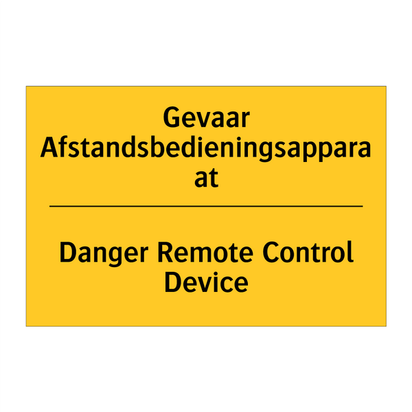 Gevaar Afstandsbedieningsapparaat - Danger Remote Control Device