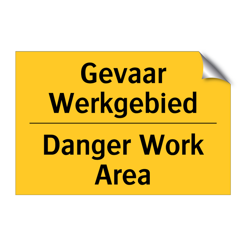 Gevaar Werkgebied - Danger Work Area & Gevaar Werkgebied - Danger Work Area