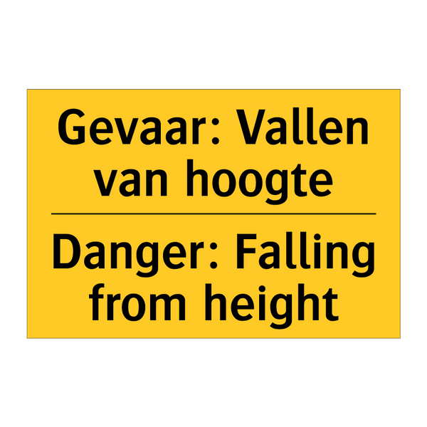 Gevaar: Vallen van hoogte - Danger: Falling from height