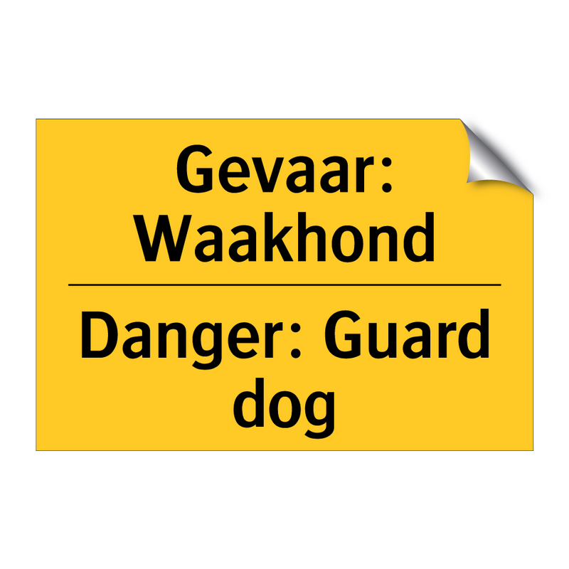 Gevaar: Waakhond - Danger: Guard dog & Gevaar: Waakhond - Danger: Guard dog