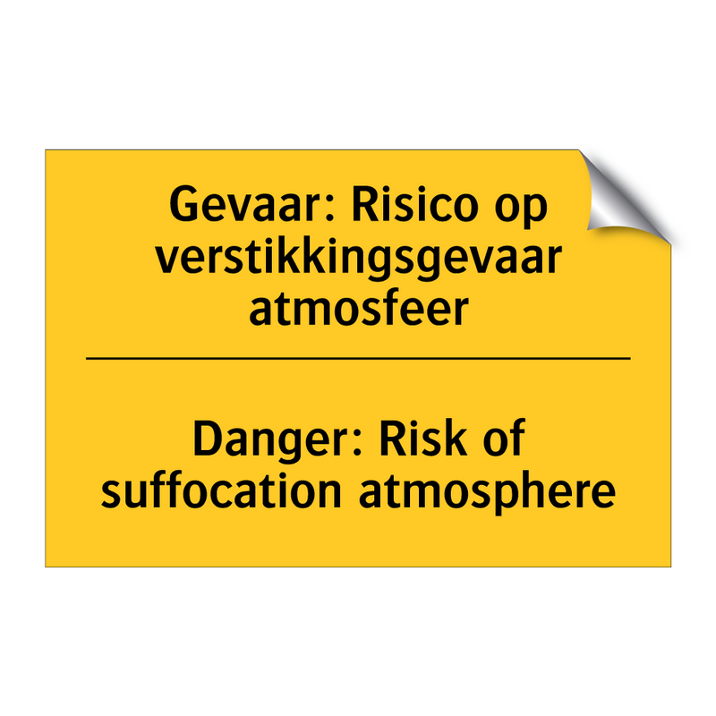 Gevaar: Risico op verstikkingsgevaar atmosfeer - Danger: Risk of suffocation atmosphere