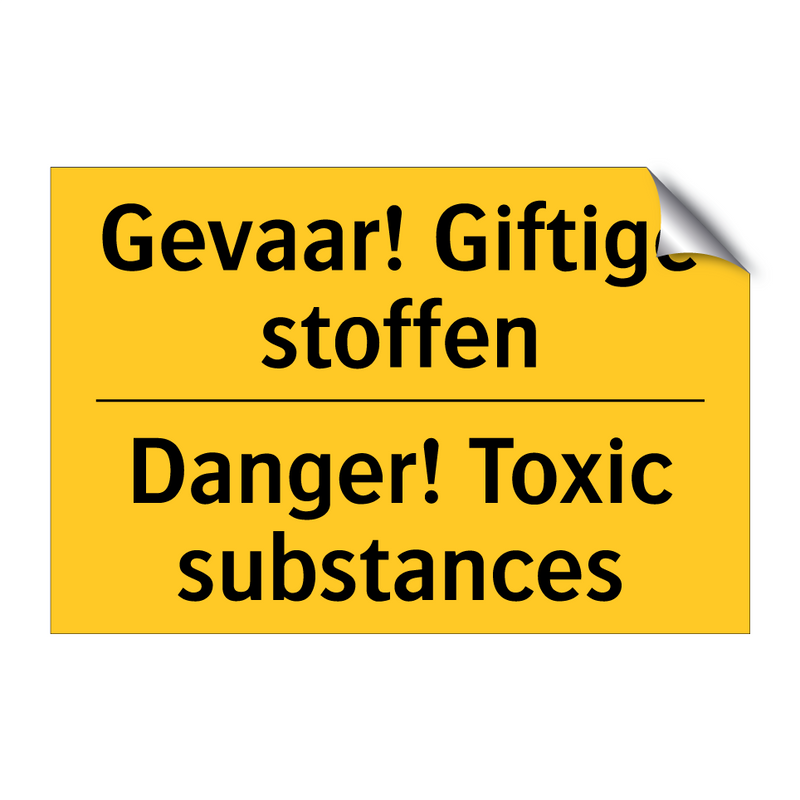 Gevaar! Giftige stoffen - Danger! Toxic substances