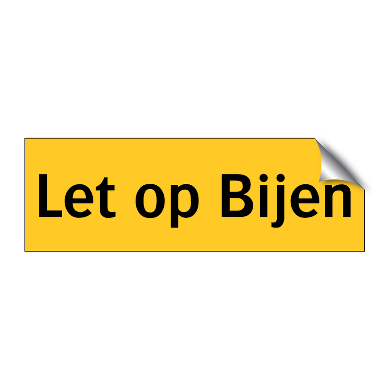 Let op Bijen & Let op Bijen & Let op Bijen & Let op Bijen