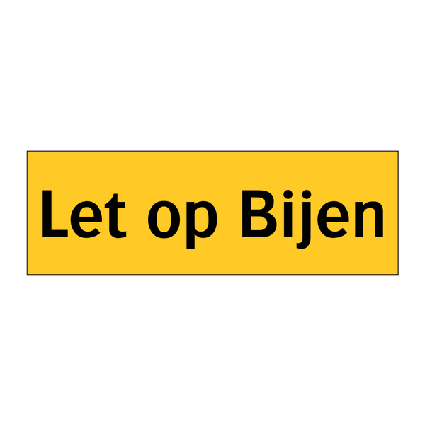 Let op Bijen & Let op Bijen & Let op Bijen & Let op Bijen & Let op Bijen & Let op Bijen