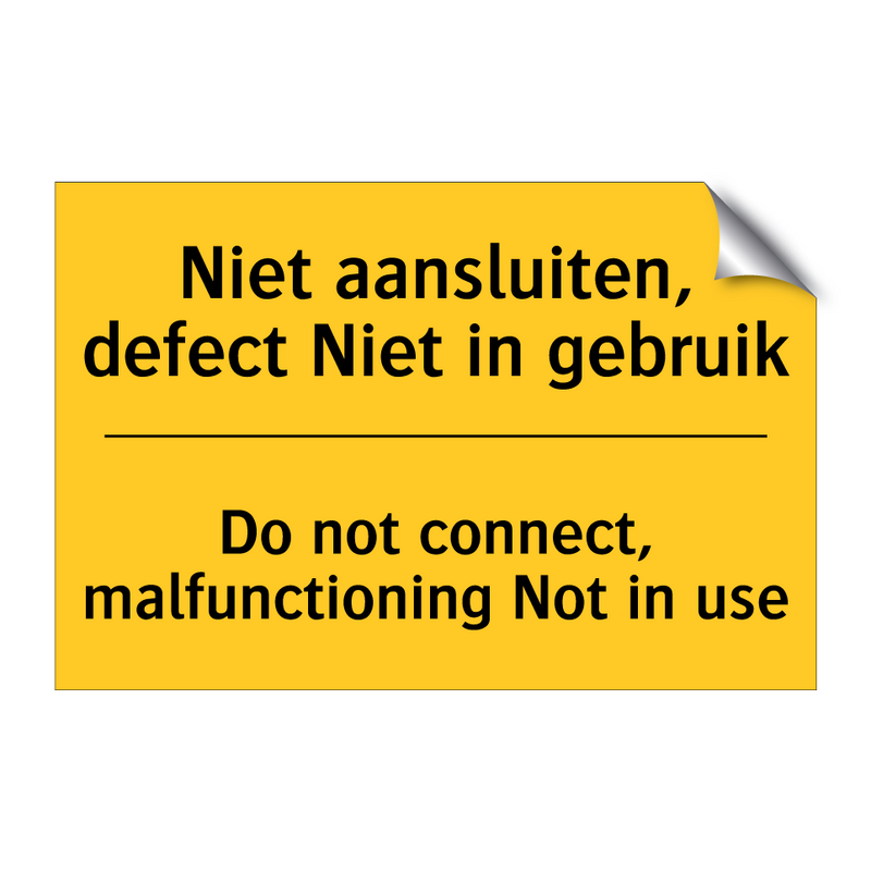 Niet aansluiten, defect Niet in gebruik - Do not connect, malfunctioning Not in use