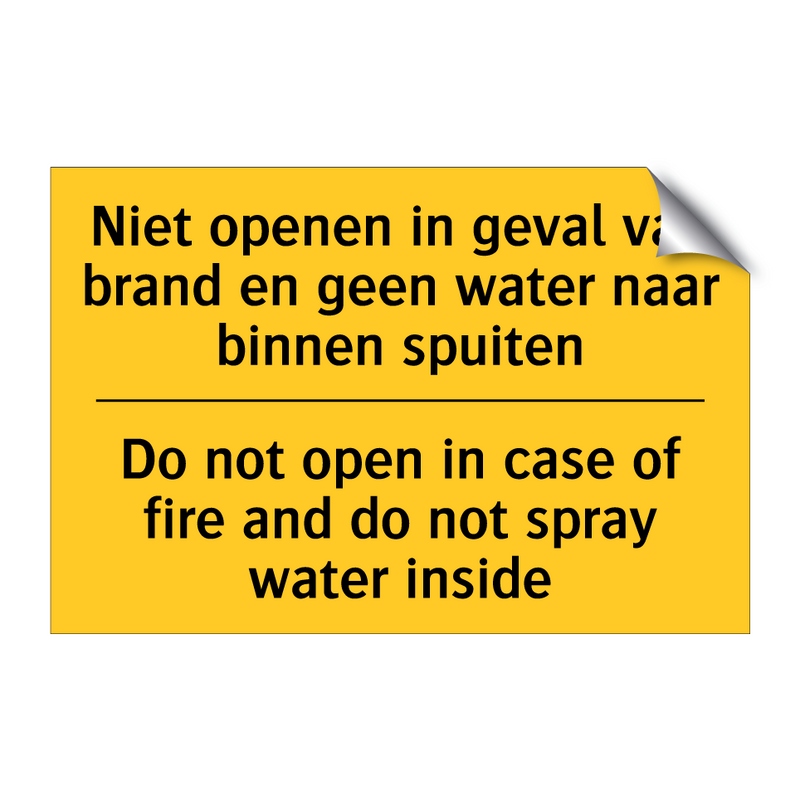 Niet openen in geval van brand /.../ - Do not open in case of fire and /.../