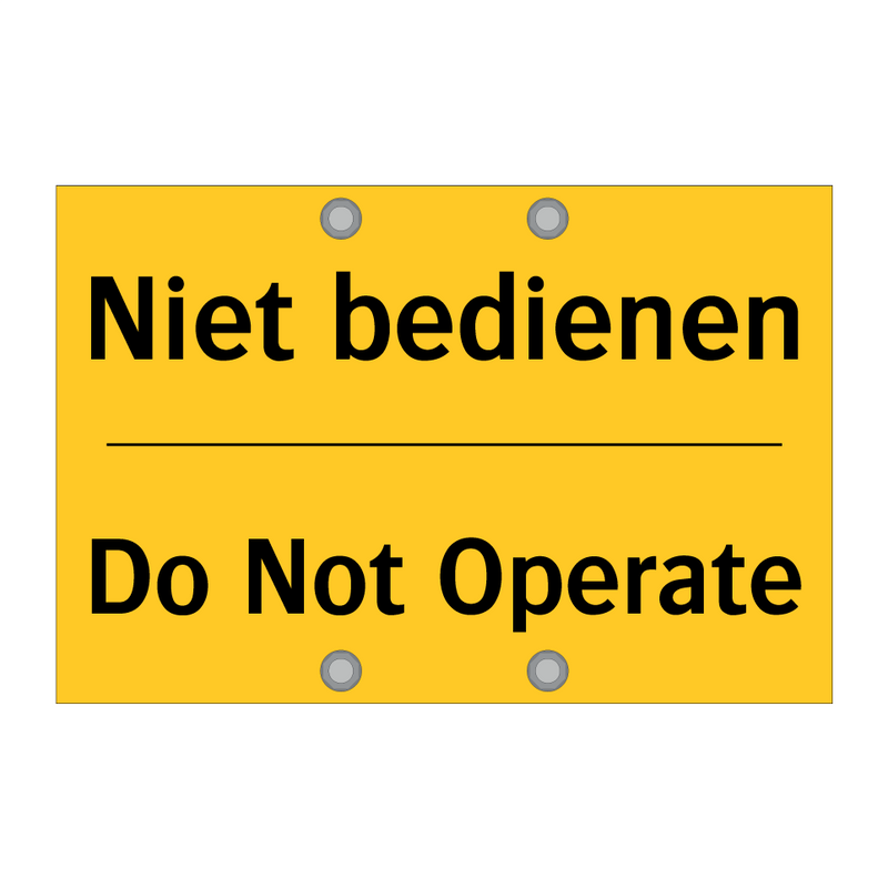 Niet bedienen - Do Not Operate & Niet bedienen - Do Not Operate & Niet bedienen - Do Not Operate