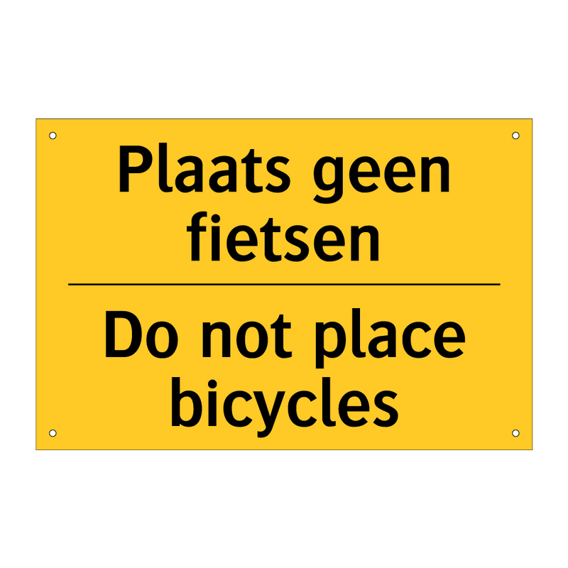 Plaats geen fietsen - Do not place bicycles & Plaats geen fietsen - Do not place bicycles