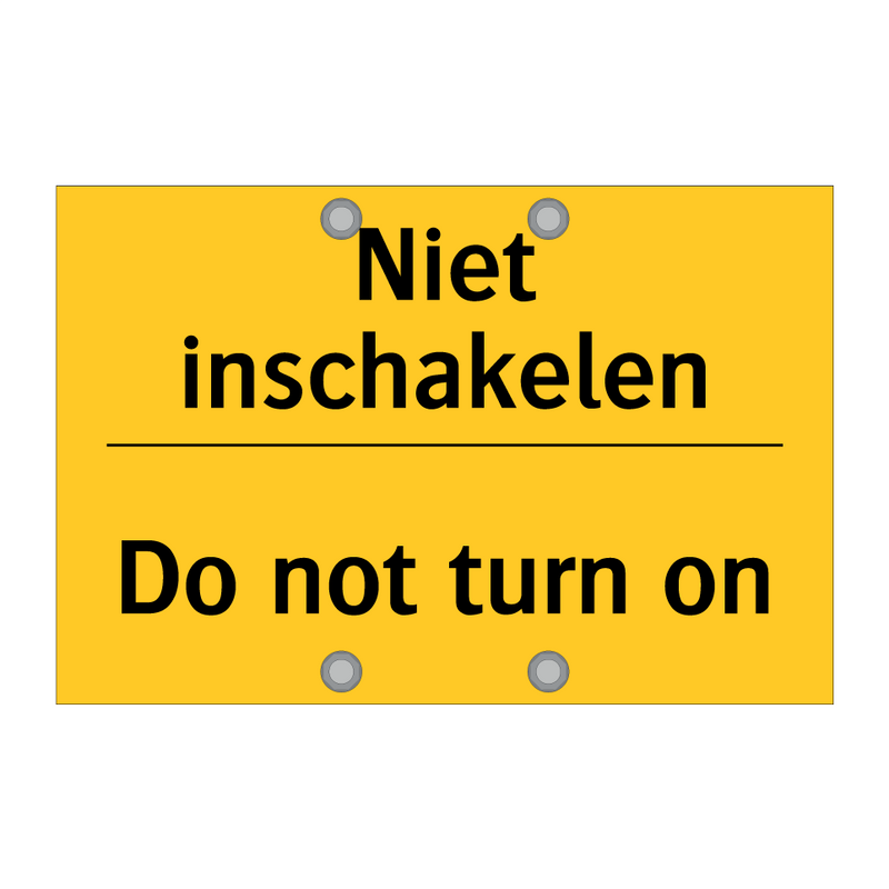 Niet inschakelen - Do not turn on & Niet inschakelen - Do not turn on