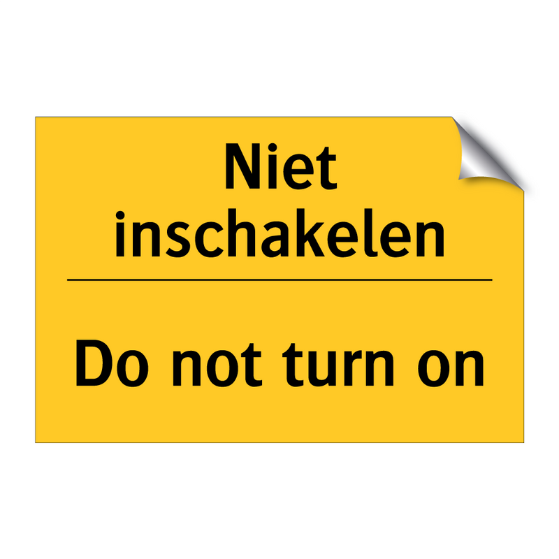 Niet inschakelen - Do not turn on & Niet inschakelen - Do not turn on