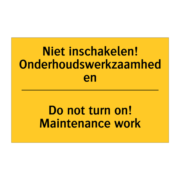 Niet inschakelen! Onderhoudswerkzaamheden - Do not turn on! Maintenance work