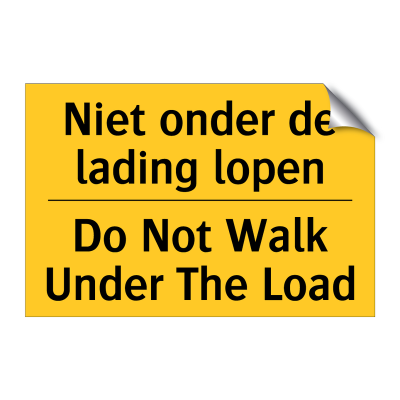 Niet onder de lading lopen - Do Not Walk Under The Load