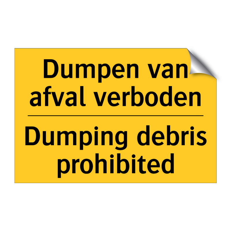 Dumpen van afval verboden - Dumping debris prohibited