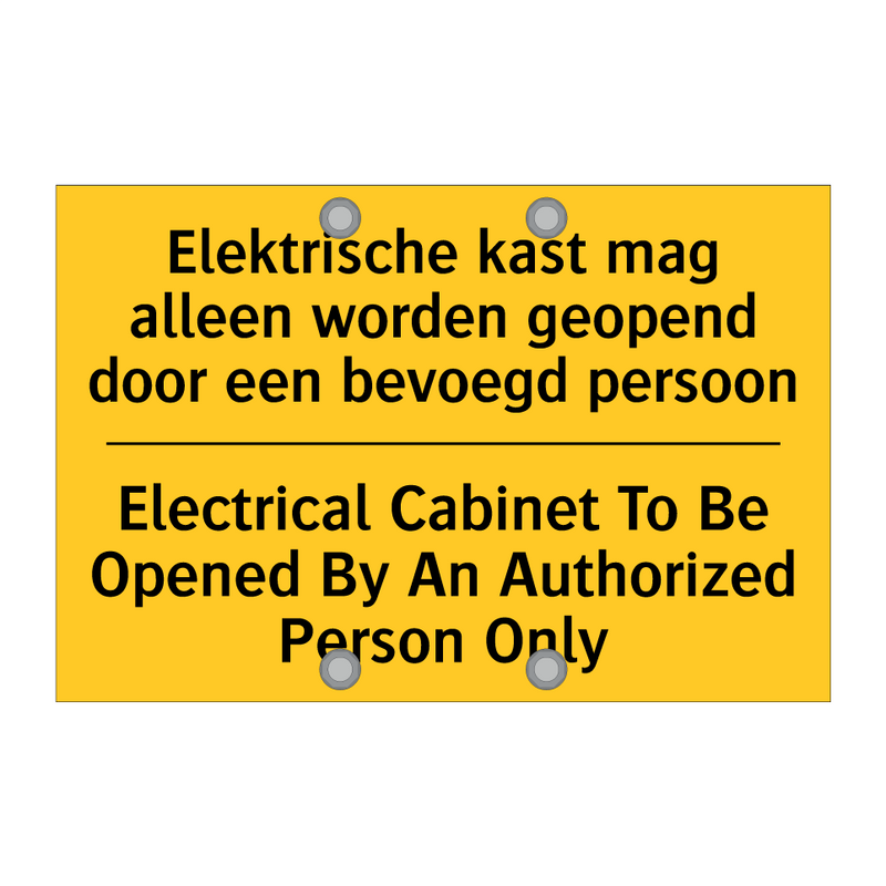 Elektrische kast mag alleen worden /.../ - Electrical Cabinet To Be Opened /.../