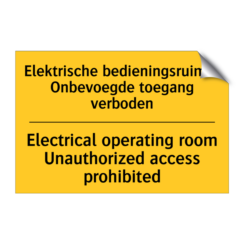 Elektrische bedieningsruimte Onbevoegde /.../ - Electrical operating room Unauthorized /.../