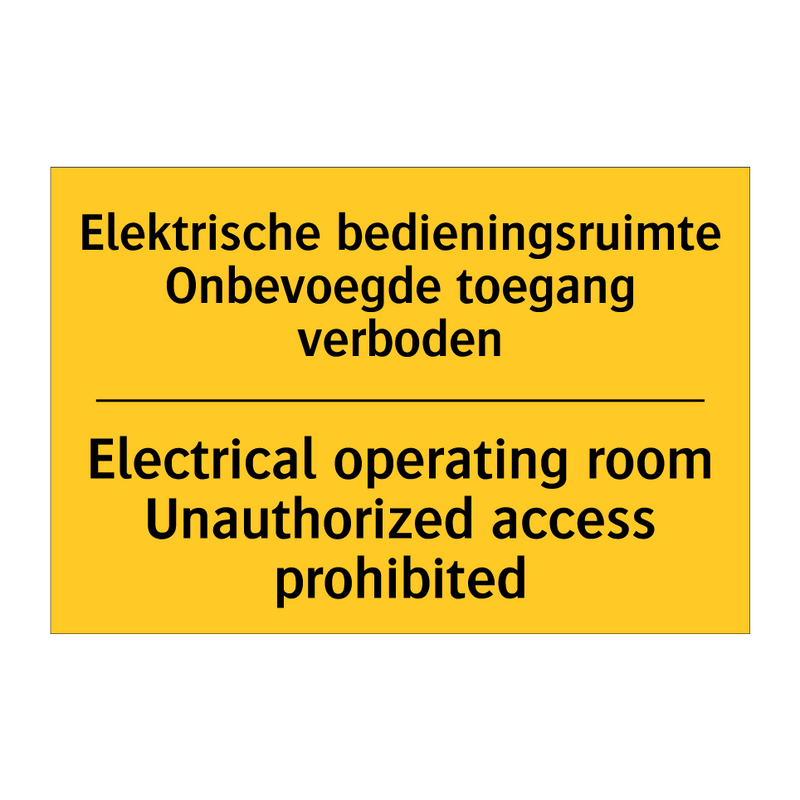 Elektrische bedieningsruimte Onbevoegde /.../ - Electrical operating room Unauthorized /.../