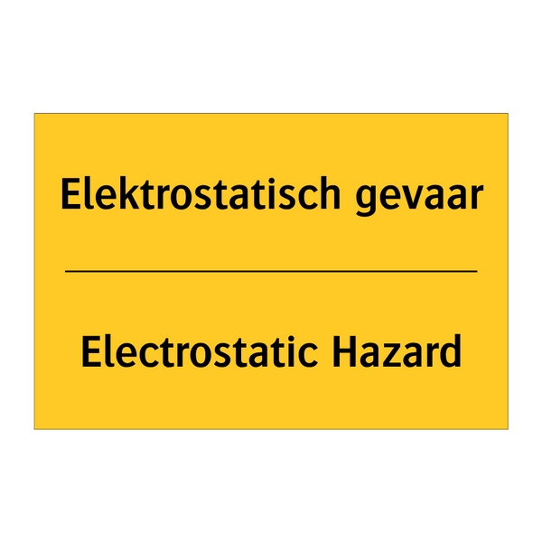 Elektrostatisch gevaar - Electrostatic Hazard & Elektrostatisch gevaar - Electrostatic Hazard