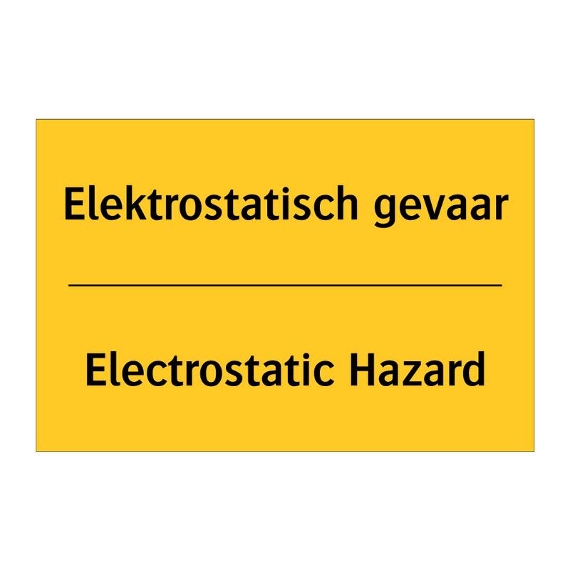 Elektrostatisch gevaar - Electrostatic Hazard & Elektrostatisch gevaar - Electrostatic Hazard