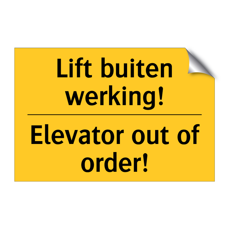 Lift buiten werking! - Elevator out of order! & Lift buiten werking! - Elevator out of order!