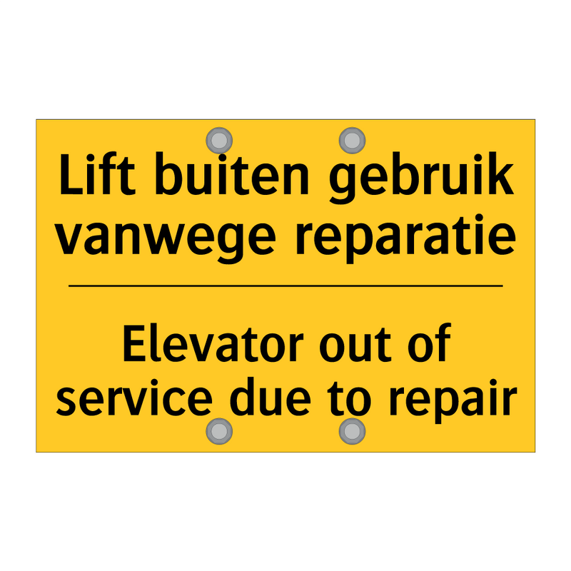 Lift buiten gebruik vanwege reparatie - Elevator out of service due to repair