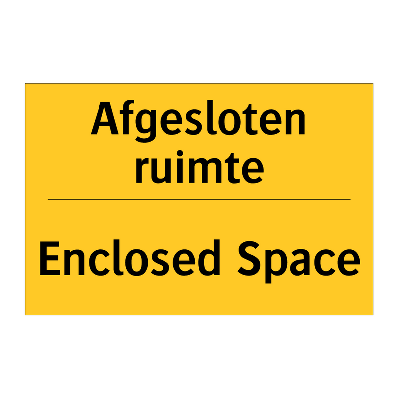 Afgesloten ruimte - Enclosed Space & Afgesloten ruimte - Enclosed Space