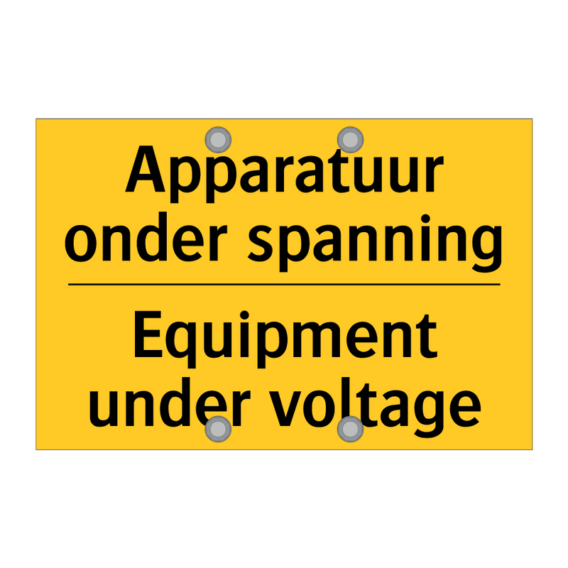 Apparatuur onder spanning - Equipment under voltage