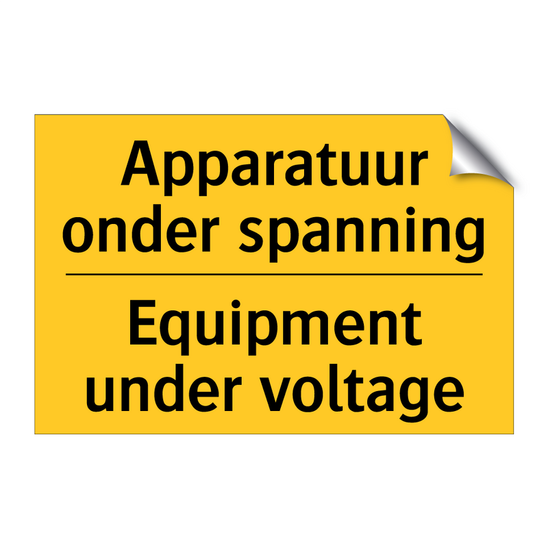 Apparatuur onder spanning - Equipment under voltage