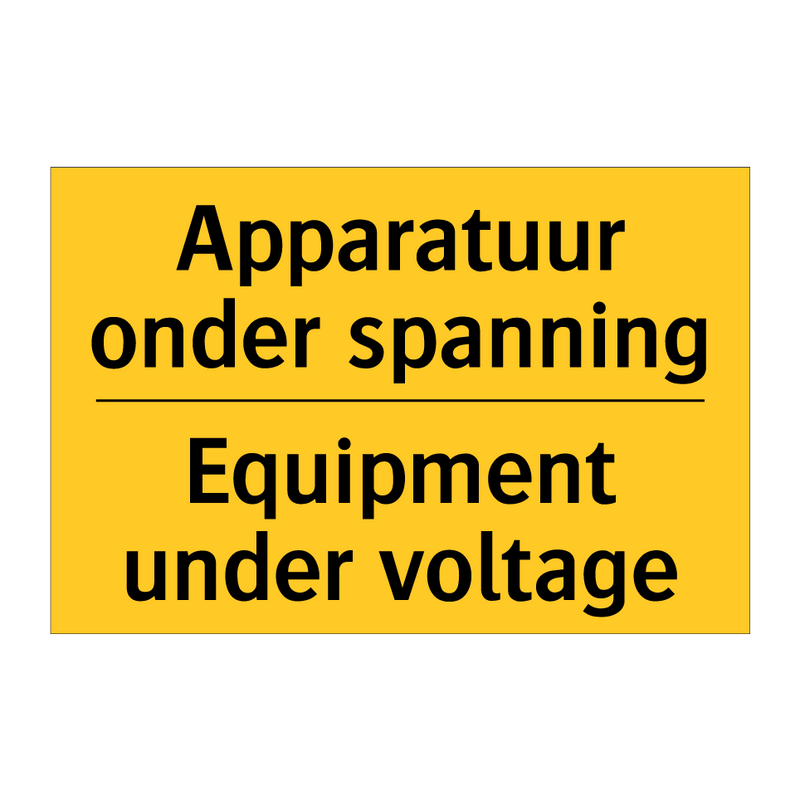 Apparatuur onder spanning - Equipment under voltage