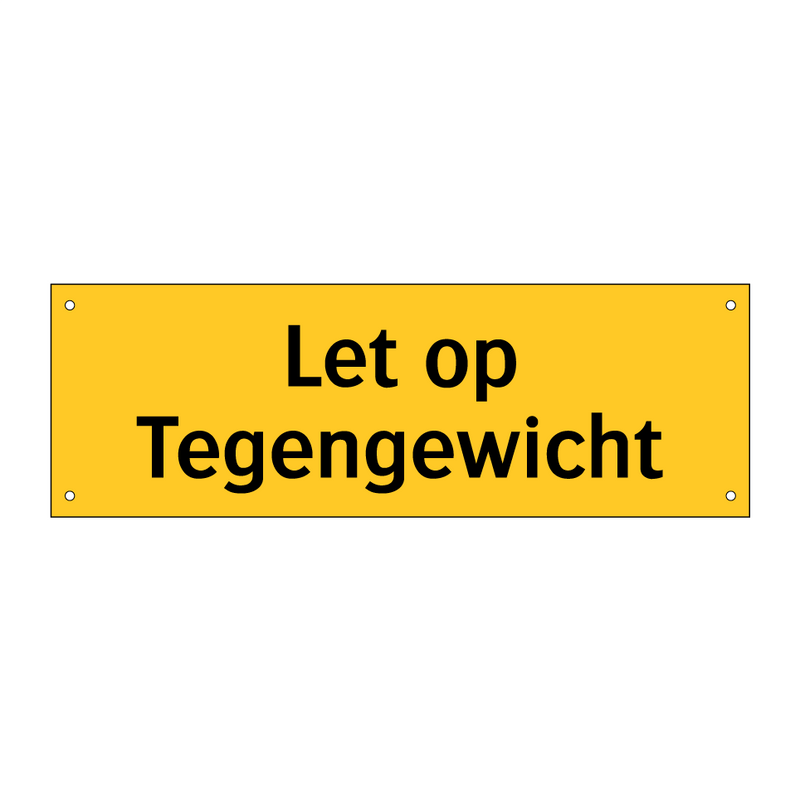 Let op Tegengewicht & Let op Tegengewicht & Let op Tegengewicht & Let op Tegengewicht