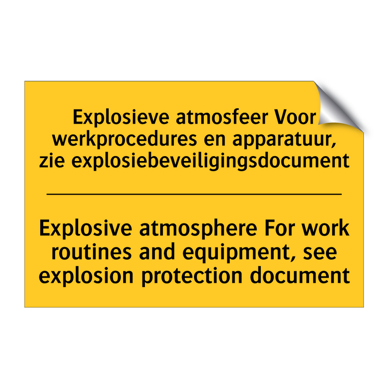 Explosieve atmosfeer Voor werkprocedures /.../ - Explosive atmosphere For work /.../