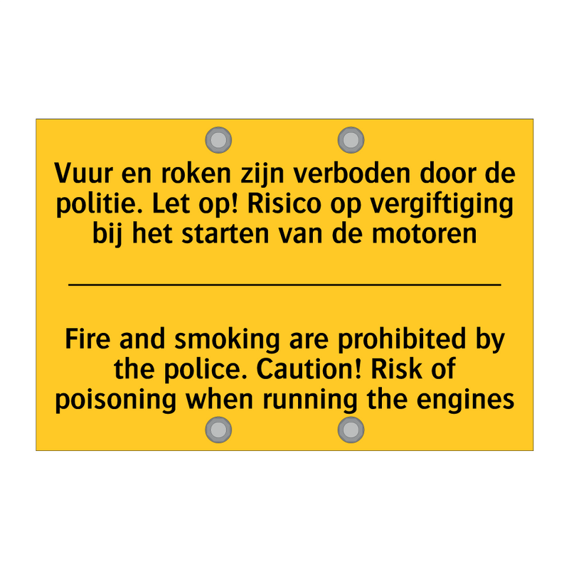 Vuur en roken zijn verboden door /.../ - Fire and smoking are prohibited /.../