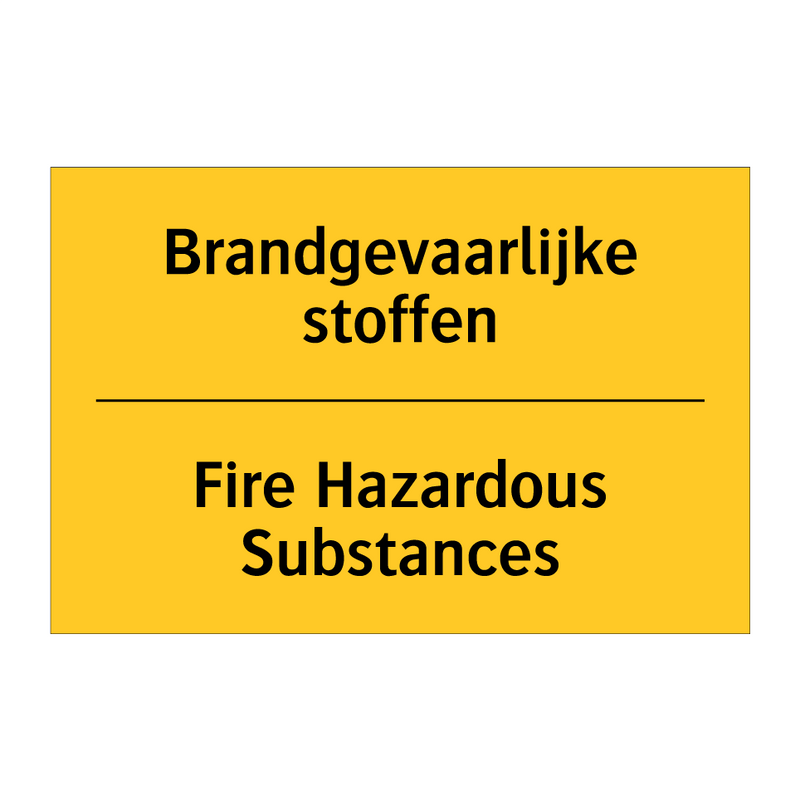 Brandgevaarlijke stoffen - Fire Hazardous Substances