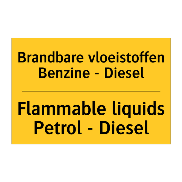 Brandbare vloeistoffen Benzine - Diesel - Flammable liquids Petrol - Diesel