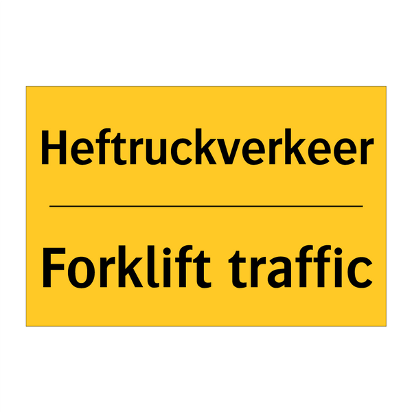 Heftruckverkeer - Forklift traffic & Heftruckverkeer - Forklift traffic