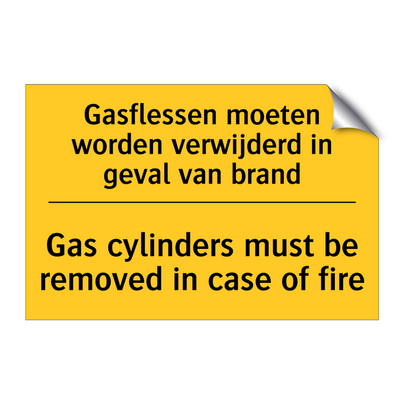 Gasflessen moeten worden verwijderd in geval van brand - Gas cylinders must be removed in case of fire