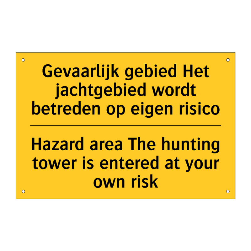 Gevaarlijk gebied Het jachtgebied /.../ - Hazard area The hunting tower /.../