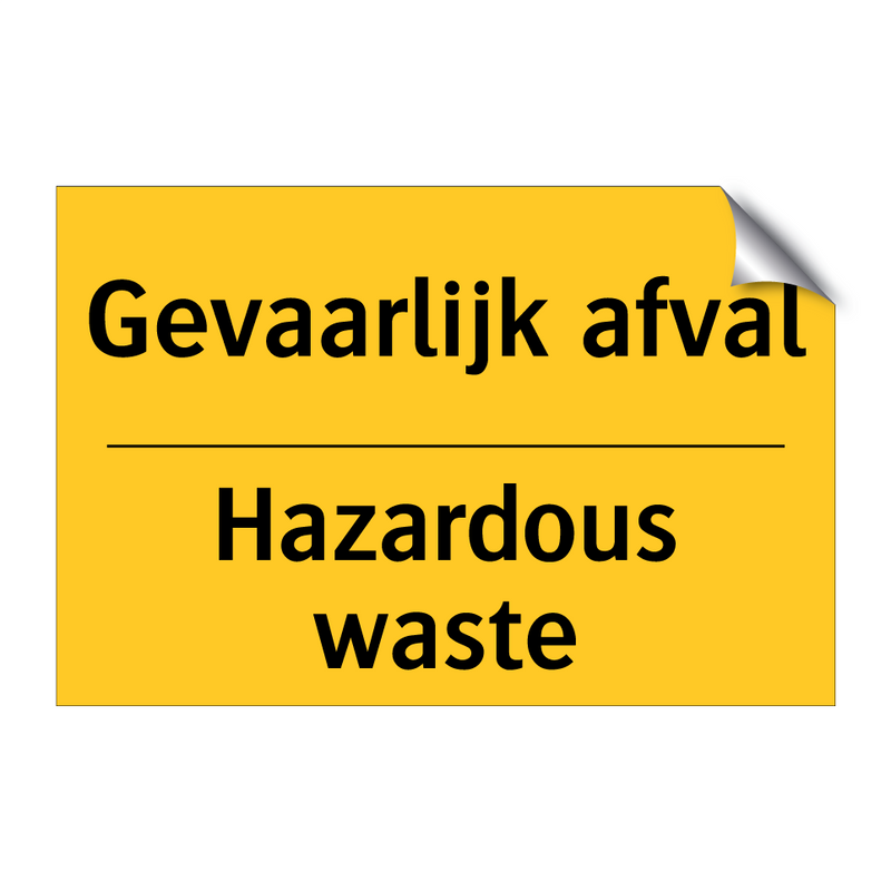 Gevaarlijk afval - Hazardous waste & Gevaarlijk afval - Hazardous waste