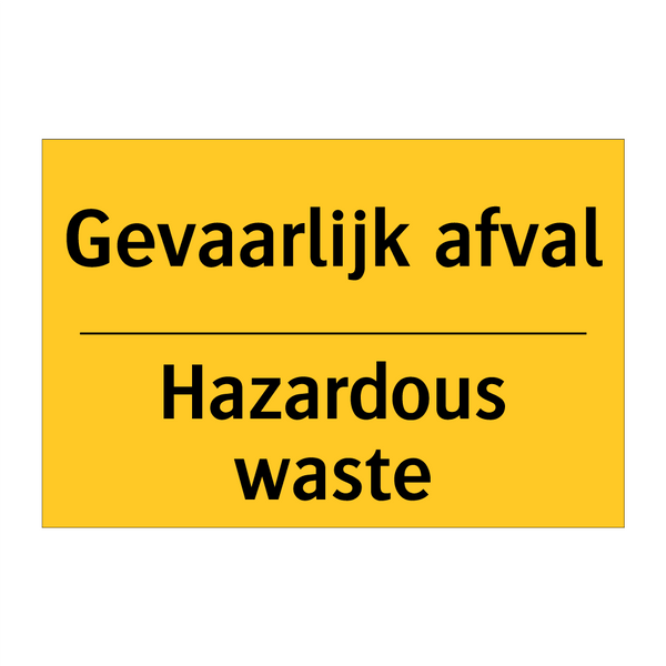 Gevaarlijk afval - Hazardous waste & Gevaarlijk afval - Hazardous waste