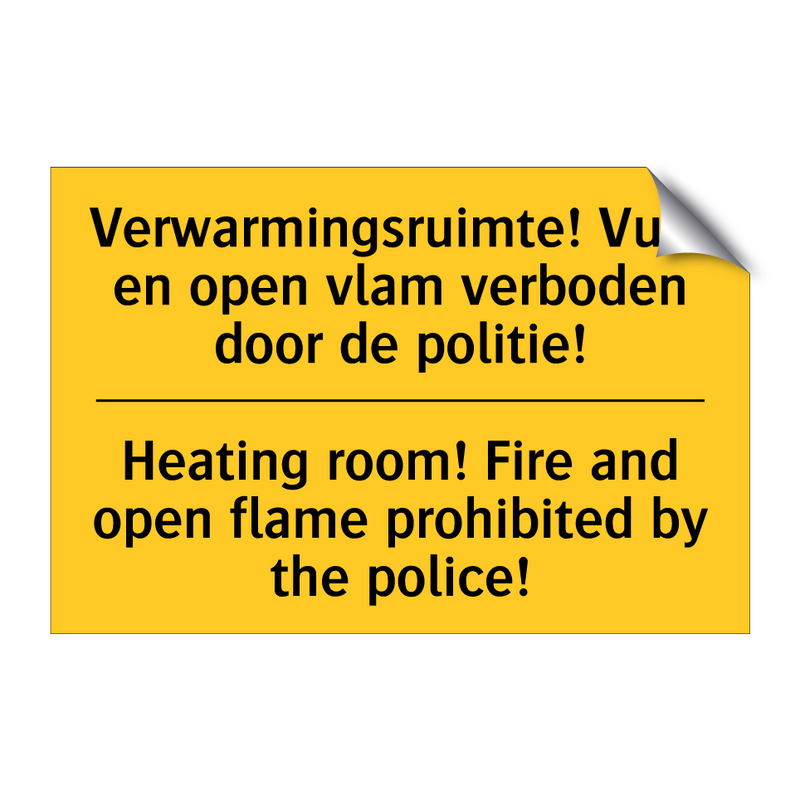 Verwarmingsruimte! Vuur en open /.../ - Heating room! Fire and open flame /.../