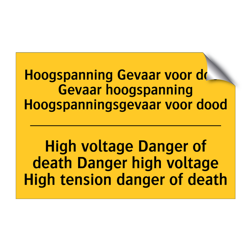 Hoogspanning Gevaar voor dood /.../ - High voltage Danger of death Danger /.../