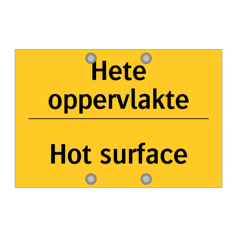 Hete oppervlakte - Hot surface & Hete oppervlakte - Hot surface & Hete oppervlakte - Hot surface