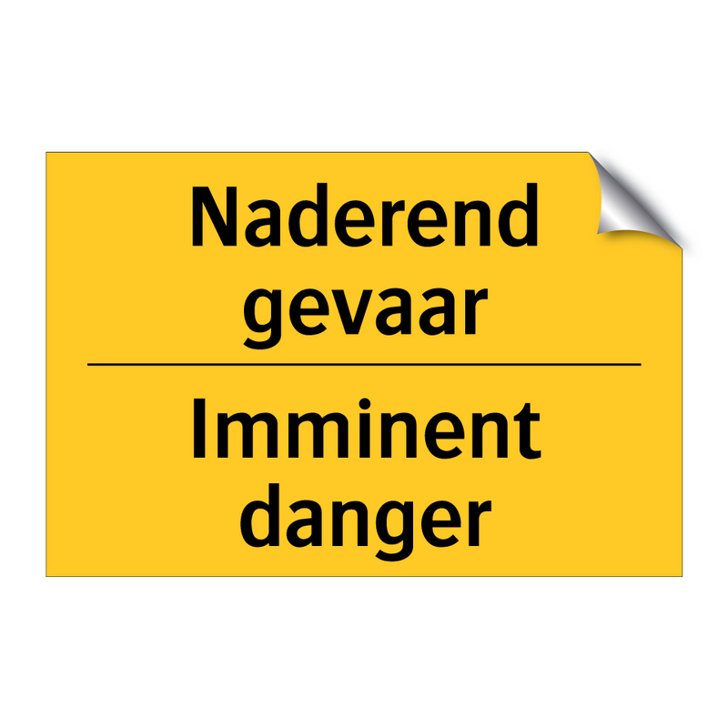 Naderend gevaar - Imminent danger & Naderend gevaar - Imminent danger