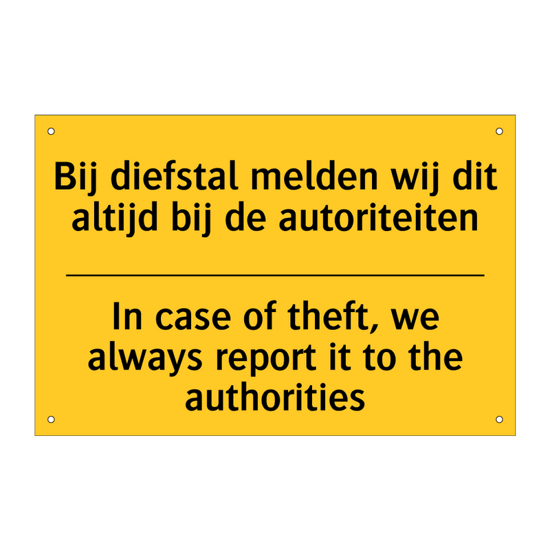 Bij diefstal melden wij dit altijd /.../ - In case of theft, we always report /.../