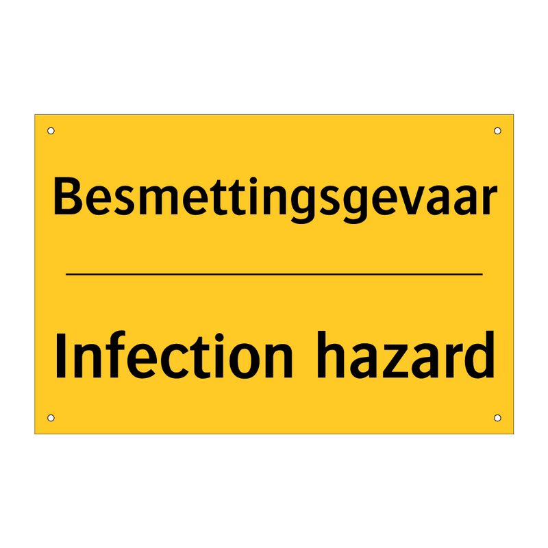 Besmettingsgevaar - Infection hazard & Besmettingsgevaar - Infection hazard