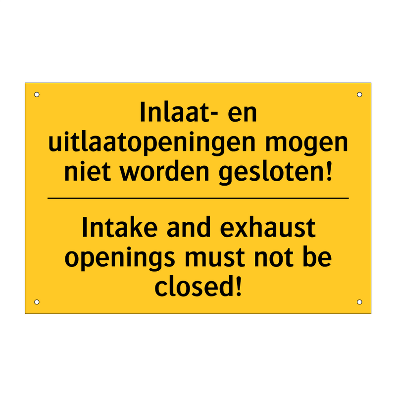 Inlaat- en uitlaatopeningen mogen /.../ - Intake and exhaust openings must /.../