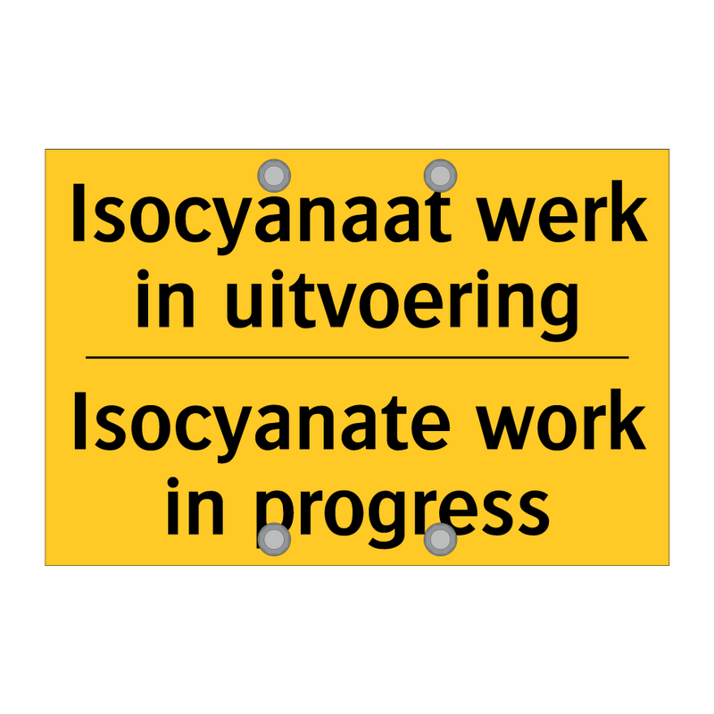 Isocyanaat werk in uitvoering - Isocyanate work in progress