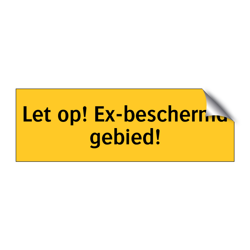 Let op! Ex-beschermd gebied! & Let op! Ex-beschermd gebied! & Let op! Ex-beschermd gebied!