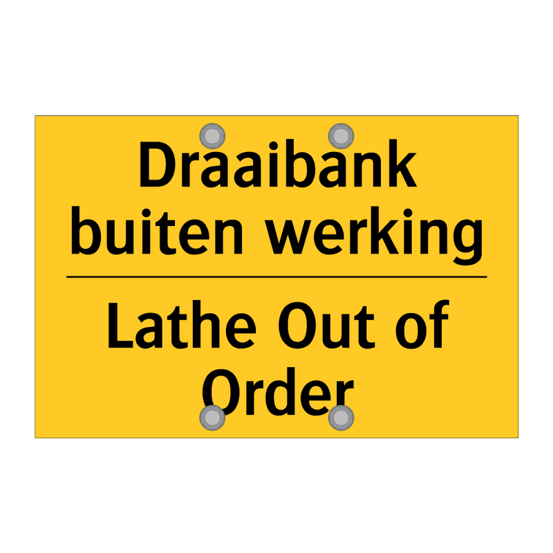 Draaibank buiten werking - Lathe Out of Order & Draaibank buiten werking - Lathe Out of Order