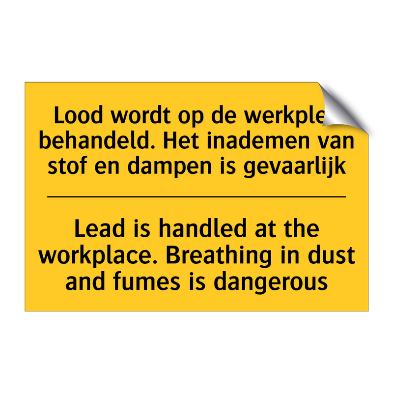 Lood wordt op de werkplek behandeld. /.../ - Lead is handled at the workplace. /.../