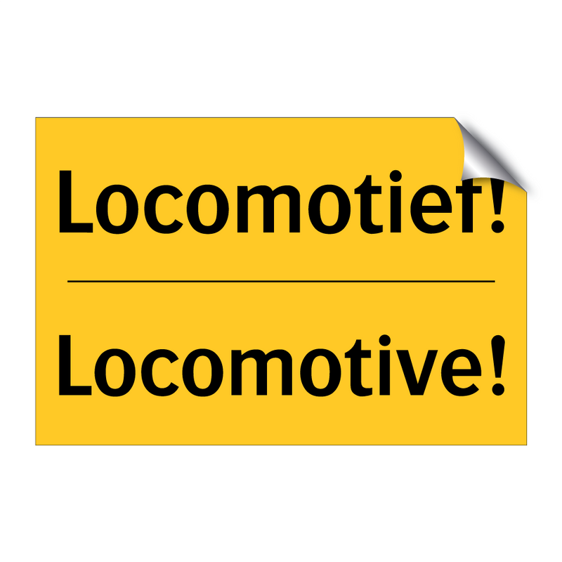 Locomotief! - Locomotive! & Locomotief! - Locomotive! & Locomotief! - Locomotive!